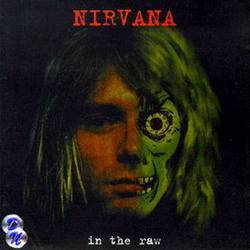 Nirvana : In the Raw